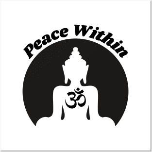 Peace Within Buddha Posters and Art